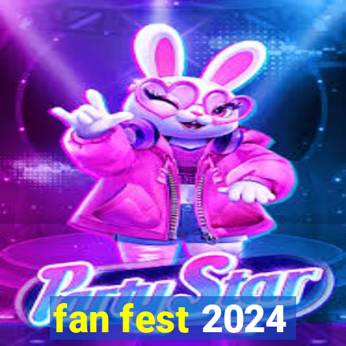 fan fest 2024